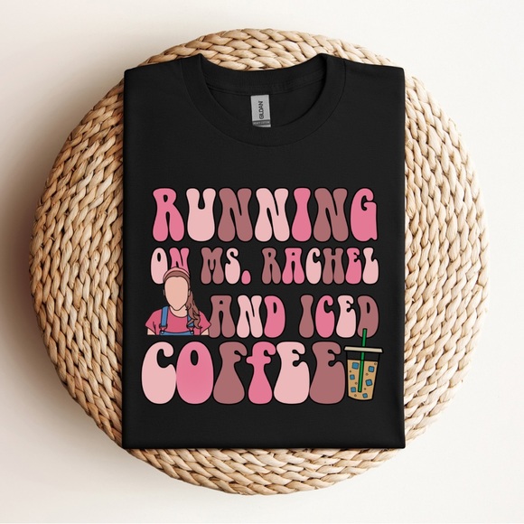 Ms.Rachel and Iced Coffee T-Shirt - Picture 1 of 1
